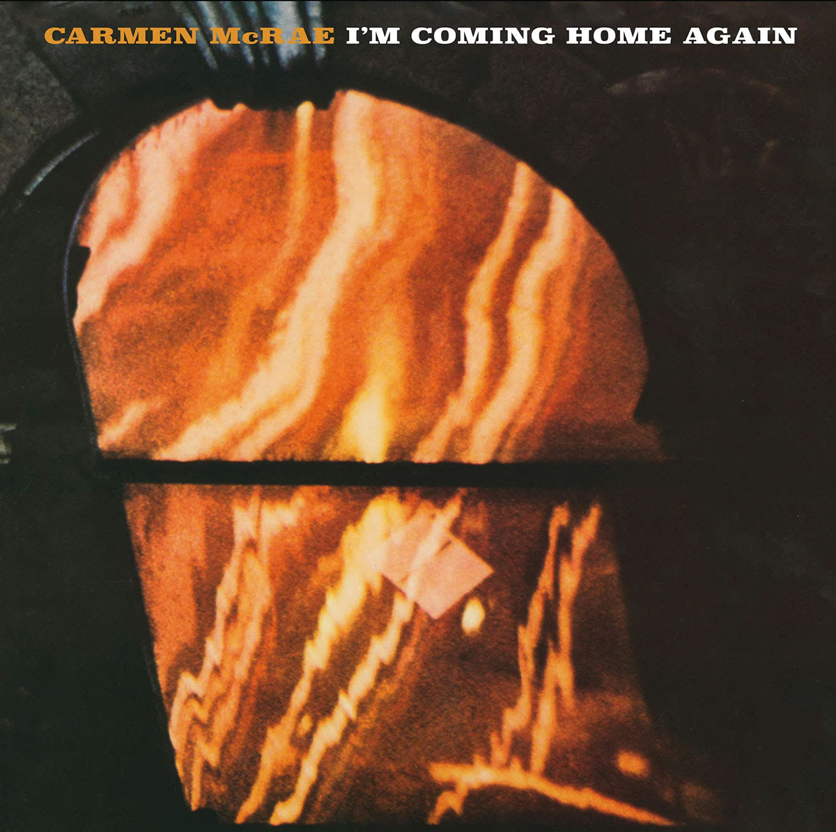 Carmen McRae - I'M Coming Home Again |