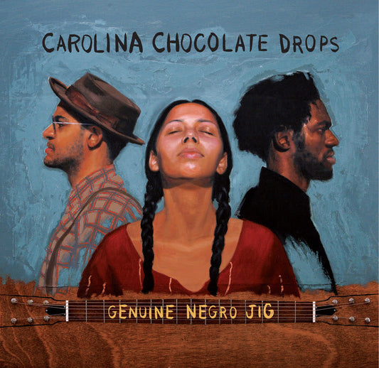 Carolina Chocolate Drops - Genuine Negro Jig (15Th Anniversary Edition) |
