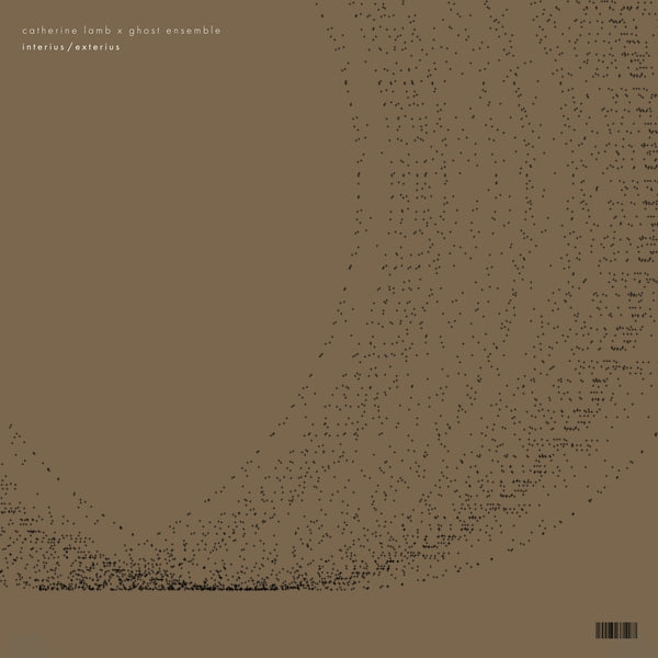 Catherine Lamb X Ghost Ensemble - Interius/Exterius [LP] |