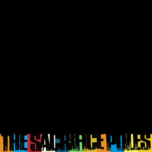 The Sacrifice Poles (Reissue) (Galaxy Vinyl) |