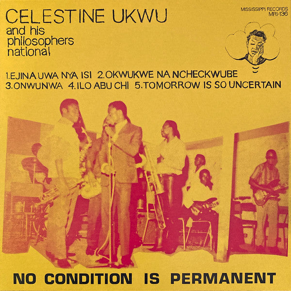Celestine Ukwu & His Philosophers National - No Condition Is Permanent | Mint (M) Mint (M)