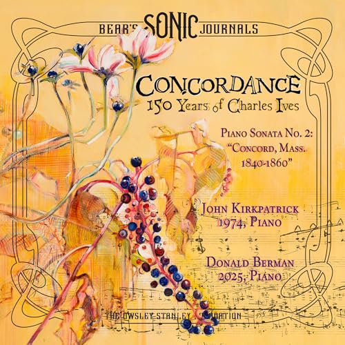 Bear'S Sonic Journals - Concordance: 150 Years Of Charles Ives [2CD] |