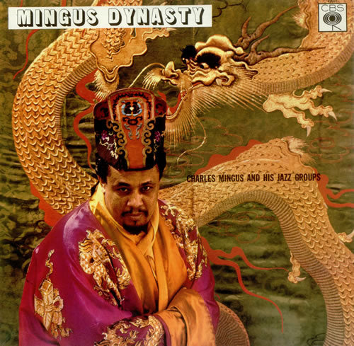 Charles Mingus & His Jazz Groups - Mingus Dynasty |