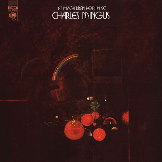 Charles Mingus - Let My Children Hear Music |