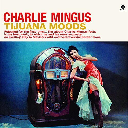 Tijuana Moods + 1 Bonus Track |