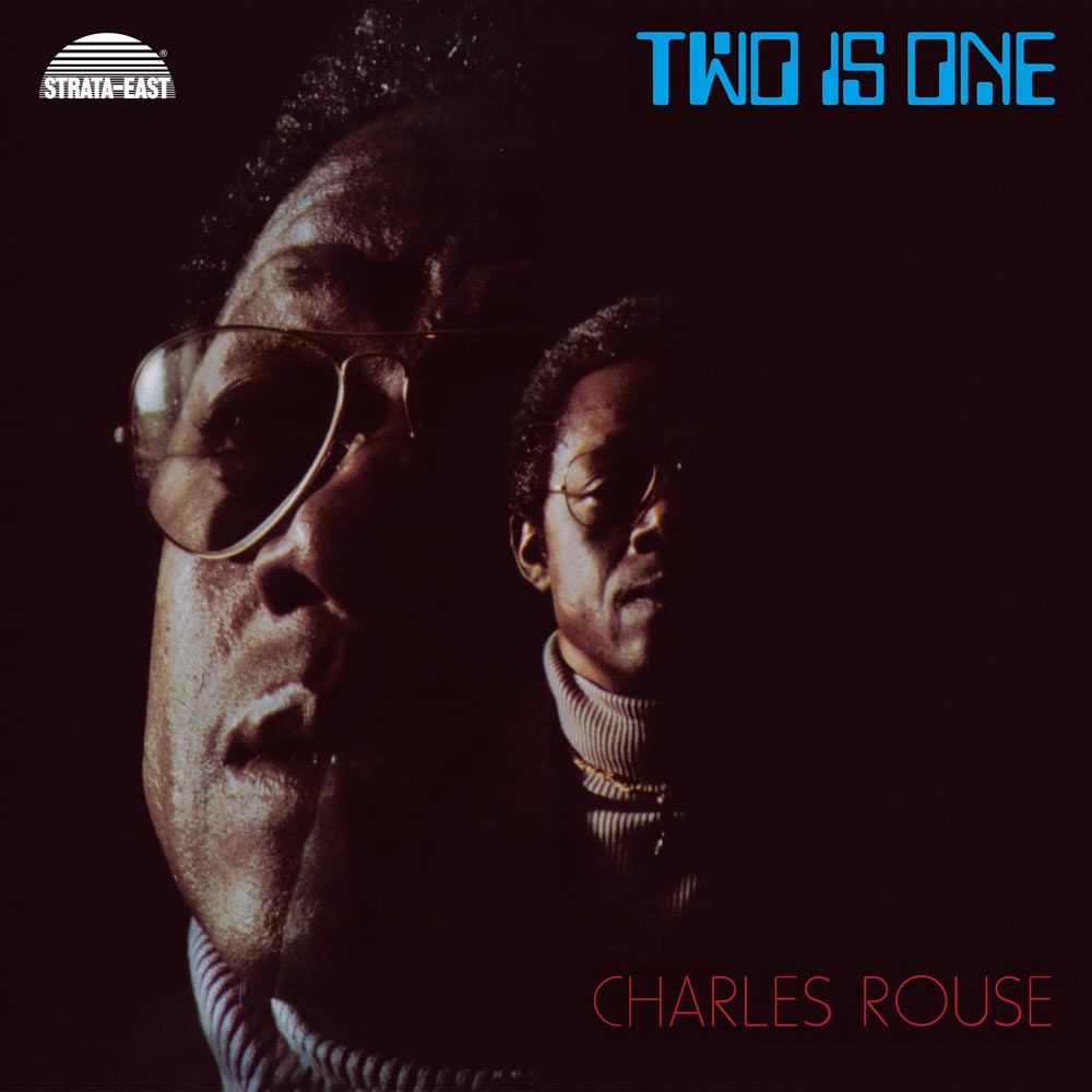 Charles Rouse - Two Is One |