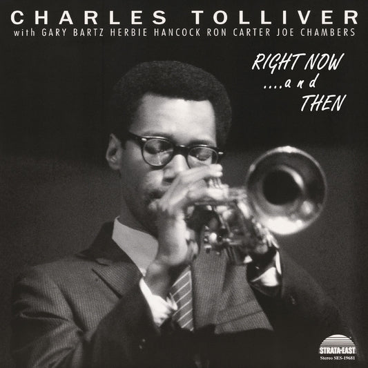 Charles Tolliver All Stars - Right Now...And Then (Deluxe Edition) |