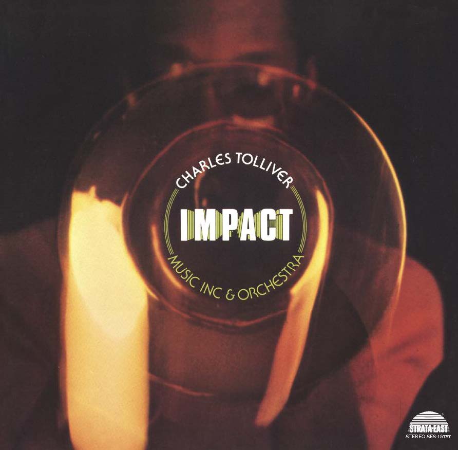 Charles Tolliver/Music Inc & Orchestra - Impact |