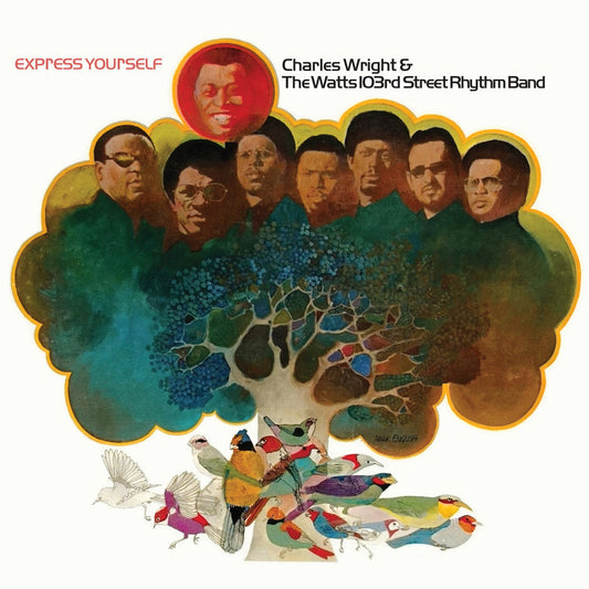 Charles Wright & The Watts 103 - Express Yourself |