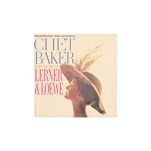Chet Baker - Chet Baker Plays The Best Of Lerner And Loewe [LP] |