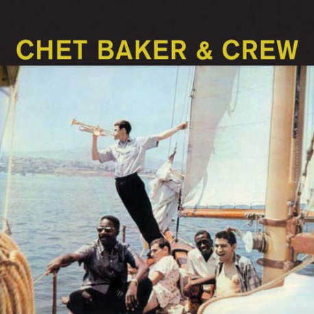 Chet Baker & Crew - Chet Baker & Crew |