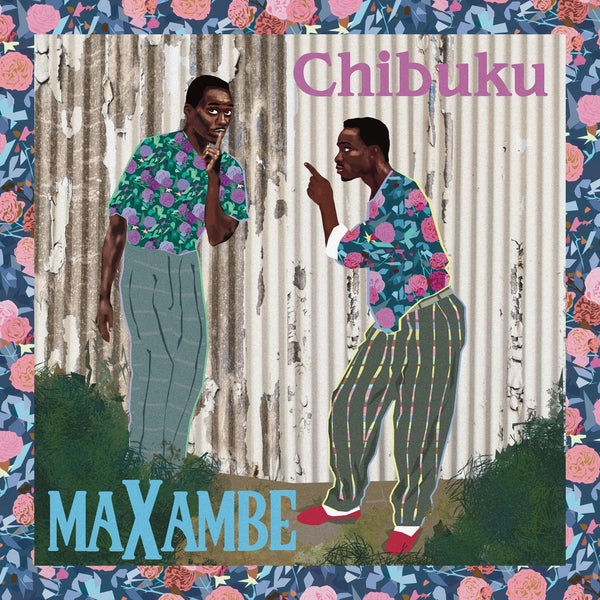 Chibuku - Maxambe [LP] |