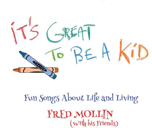 Fred Mollin - It's Great To Be A Kid (VINYL LP) | NEW - CHILDRENS *NEW*