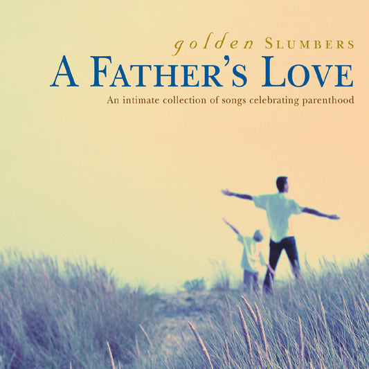 Various Artists - Golden Slumbers - A Father's Love (CD) | - CHILDRENS *NEW*