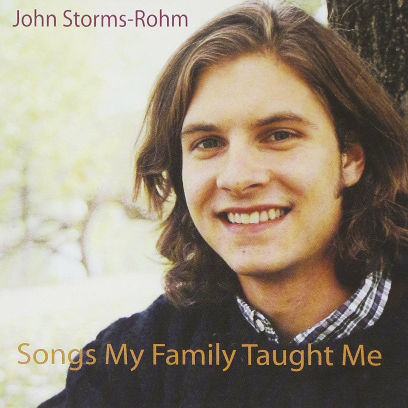 Storms-Rohm, John - Songs My Family Taught Me (CD) | - CHILDRENS *NEW*