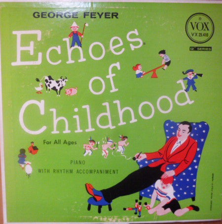 George Feyer - Echoes Of Childhood | Excellent (EX) - CHILDRENS / USED *EXCELLENT*