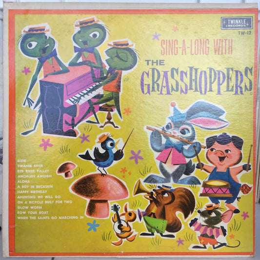 Sing Along With The Grasshoppers (VINYL) | Very Good Plus (VG+) Excellent+ (EX+) - CHILDRENS / USED *VERY GOOD+*
