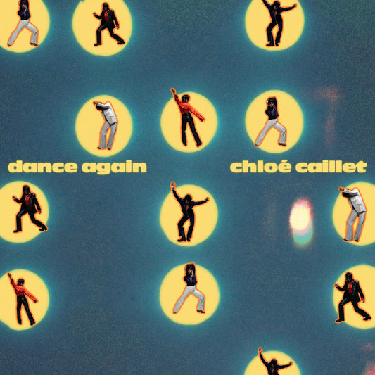Chloé Caillet - Dance Again |