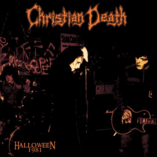 Christian Death - Halloween 1981 (Limited Edition, Orange Colored Vinyl) |