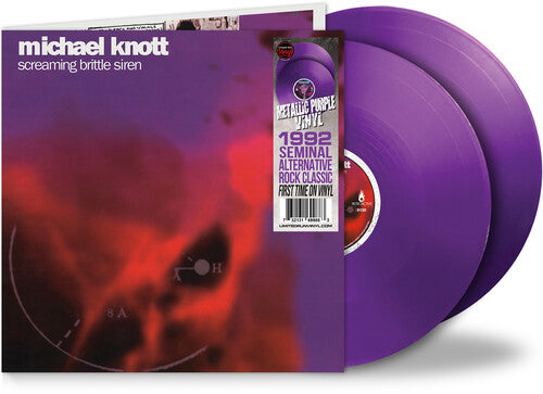 Michael Knott - (PRESALE 6/19/26) Screaming Brittle Siren (PURPLE 2xVINYL) | Mint (M) Mint (M) - CHRISTIAN *NEW/COLOR*