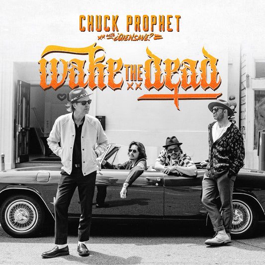 Chuck Prophet - Wake The Dead (Indie Exclusive, Ecomix Vinyl) |