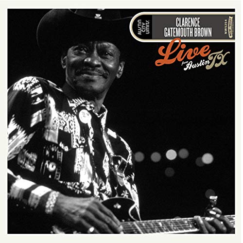 Clarence "gatemouth" Brown - Live From Austin, Tx |