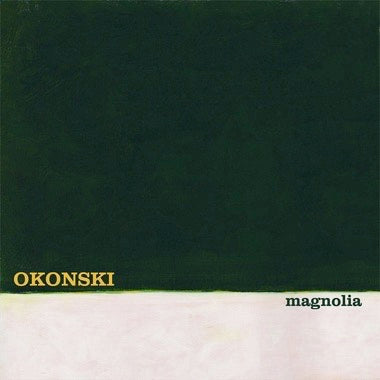 OKONSKI - (PRESALE 9/18/26) Magnolia (CASSETTE) | NEW - CLASSICAL *NEW*