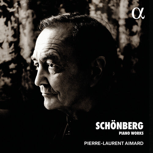 Pierre-Laurent Aimard - Schoenberg: Piano Works (CD) | NEW - CLASSICAL *NEW*