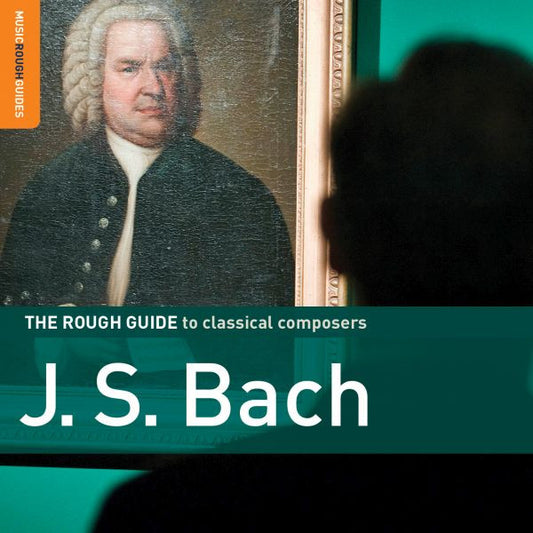 Bach, Johann Sebastian - Rough Guide To Classical Composers: J.S. Bach (CD) | Mint Mint - CLASSICAL *NEW*