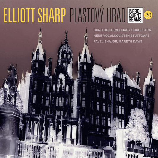 Sharp, Elliott - Plastovy Hrad (CD) | Mint Mint - CLASSICAL *NEW*