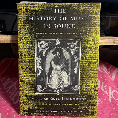 History Of Music In Sound - Volume III - Ars Nova And The Rennaissance | Excellent (EX) Near Mint (NM)