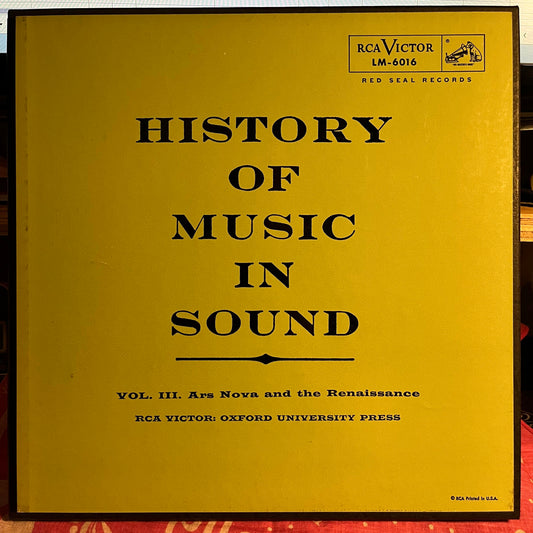 History Of Music In Sound - Volume III - Ars Nova And The Rennaissance | Excellent (EX) Near Mint (NM)
