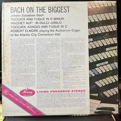 Robert Elmore - Bach On The Biggest (VINYL) | Excellent (EX) Excellent+ (EX+) - CLASSICAL / USED *EXCELLENT*