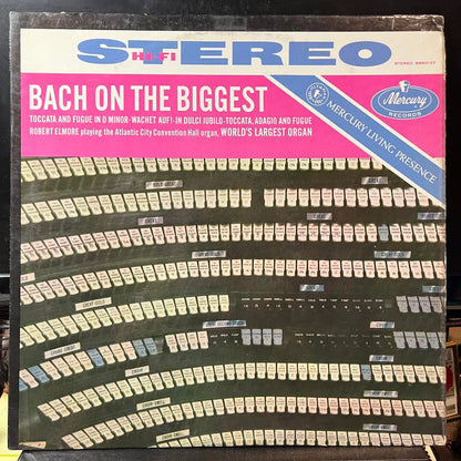 Robert Elmore - Bach On The Biggest (VINYL) | Excellent (EX) Excellent+ (EX+) - CLASSICAL / USED *EXCELLENT*