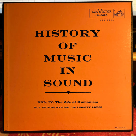 Various - History Of Music In Sound - Volume IV - The Age Of Humanism | Near Mint (NM) Excellent (EX) - CLASSICAL / USED *NEAR MINT*