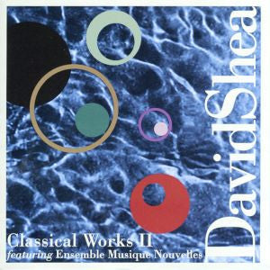 Shea, David - Classical Works II (CD) |