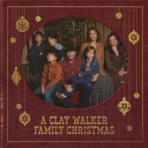 Clay Walker - A Clay Walker Family Christmas |