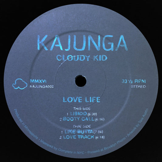 Cloudy Kid Love Life Kajunga Records 12" Mint (M) Generic