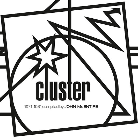 Kollektion 06: Cluster (1971-1981) Compiled and Assembled by John McEntire |