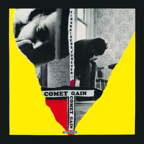 Comet Gain - Fireraisers Forever! |