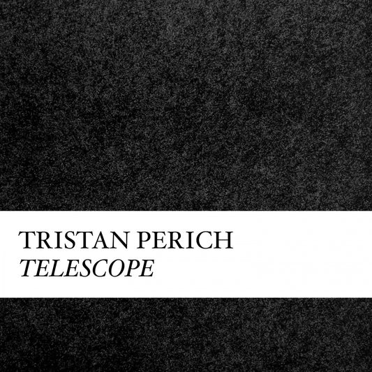 Perich, Tristan - Compositions: Telescope (CD) |