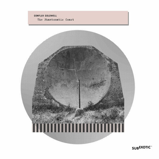 CONFLUX COLDWELL - The Phantomatic Coast |