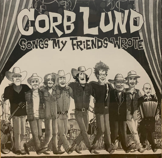 Corb Lund Songs My Friends Wrote New West Records LP, Album Mint (M) Mint (M)