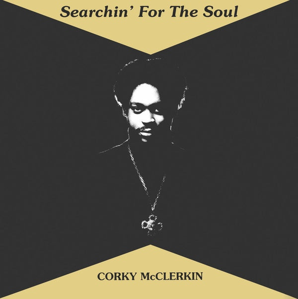 CORKY MCCLERKIN - Searchin' For The Soul |