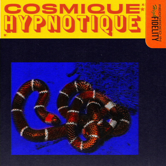 Cosmique Hypnotique (Sunspill Yellow & Orange Vinyl) |