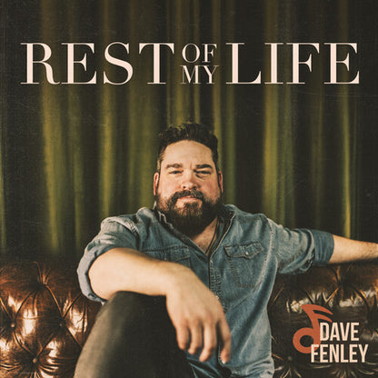Dave Fenley - (PRESALE 10/9/26) Rest of My Life (WHITE ORANGE VINYL LP) | NEW - COUNTRY *NEW/COLOR*
