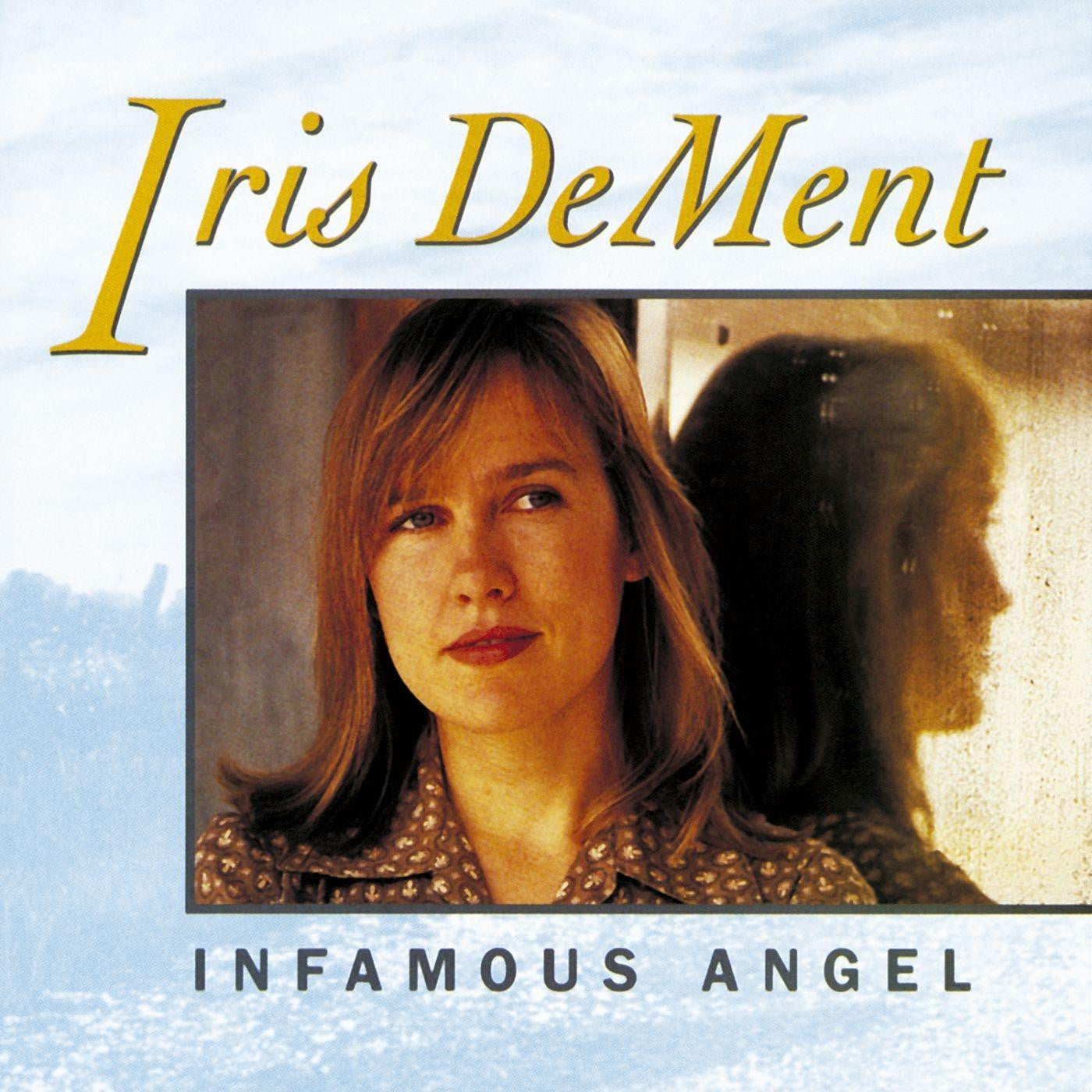 DeMent, Iris - Infamous Angel (CD) | - COUNTRY *NEW*
