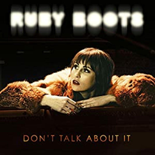 Ruby Boots - Don't Talk About It | - COUNTRY *NEW*