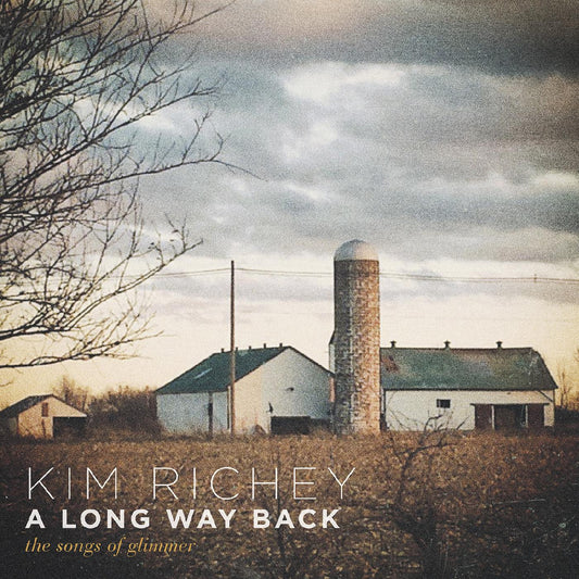 Richey, Kim - A Long Way Back: The Songs of Glimmer (Standard Edition) | - COUNTRY *NEW*