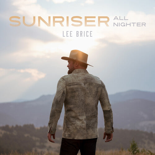 Lee Brice - (PRESALE 10/2/26) Sunriser (All-Nighter)(CD) | NEW - COUNTRY *NEW*